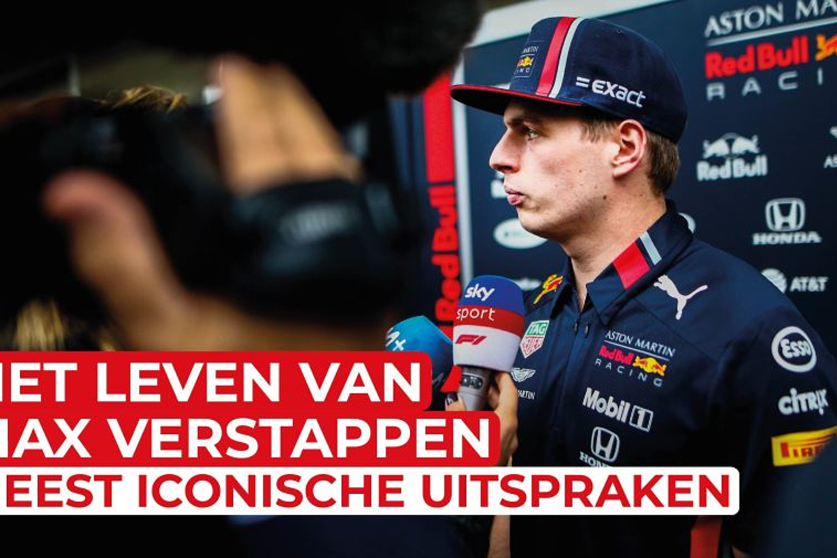 Het Leven Van Max Verstappen: De Meest ICONISCHE UITSPRAKEN Van ...