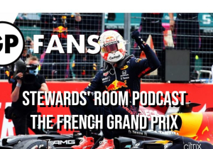 Red Bull masterclass ends Mercedes' French GP dominance - GPFans Stewards' Room Podcast!