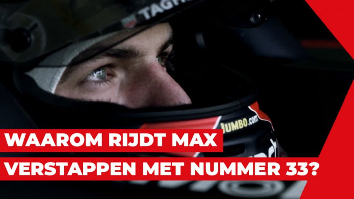 invoer indruk G Waarom rijdt Max Verstappen met nummer 33? - GPFans.com